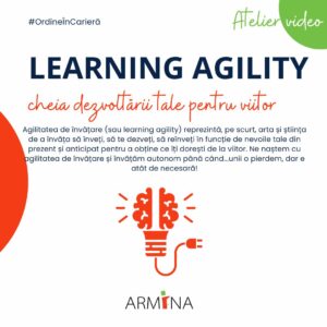 [Atelier Video] Learning Agility, cheia dezvoltarii tale pe termen lung
